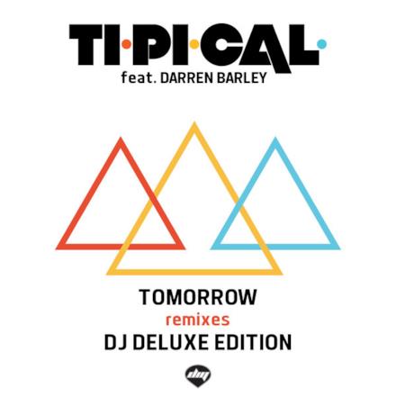 Tomorrow (Dj Deluxe Edition) [feat. Darren Barley] - EP