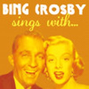 Bing Crosby Sings With ...