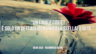 Dear Jack: le migliori frasi delle canzoni