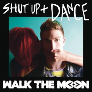 Shut Up and Dance - Single
