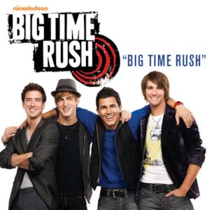 Big Time Rush - Single