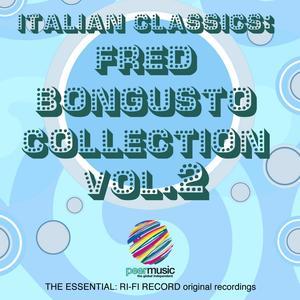 Italian Classics: Fred Bongusto, Vol. 2