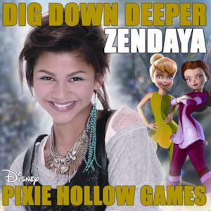 Dig Down Deeper (From the film "Pixie Hollow Games'') - Single