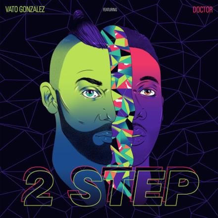 2 Step (feat. Doctor) - Single