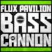 Bass Cannon - Single