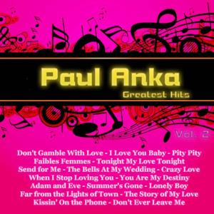 Greatest Hits: Paul Anka Vol. 2