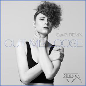 Cut Me Loose (SeeB Remix) - Single