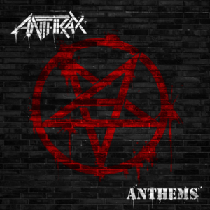 Anthems (Bonus Track Version)