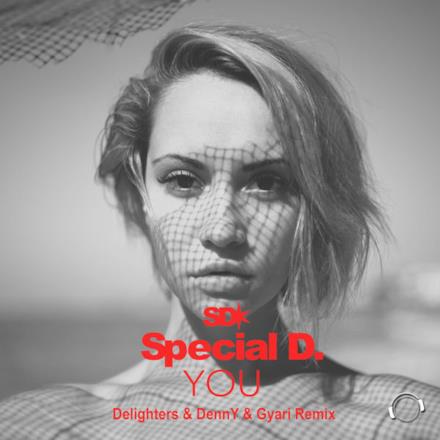 You (Delighters & DennY & Gyari Remix) [Remixes] - Single