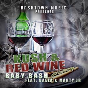 Kush n Red Wine (feat. Baeza & Marty Jr) - Single