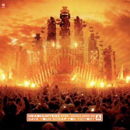 Save Your Scrap For Victory (Defqon.1 Australia Anthem 2010) - Single
