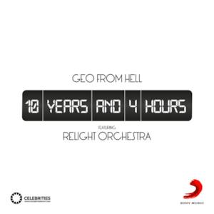 10 Years and 4 Hours (feat. Relight Orchestra) - Single
