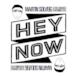Hey Now (feat. Kyle) - Single