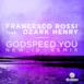 Godspeed You (feat. Ozark Henry) [New_id Remix] - Single