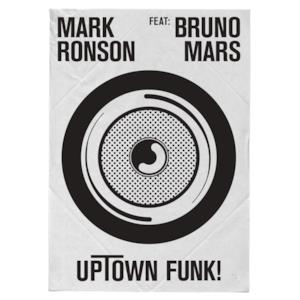 Uptown Funk (feat. Bruno Mars) - Single