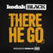 There He Go - Single