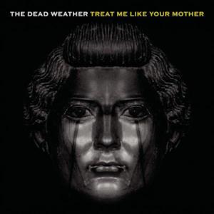 Treat Me Like Your Mother - Single