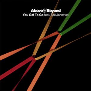 You Got To Go (Seven Lions Remix) [feat. Zoë Johnston] - Single