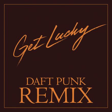 Get Lucky (feat. Pharrell Williams & Nile Rodgers) [Daft Punk Remix] - EP