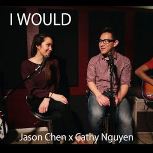 I Would (feat. Cathy Nguyen) - Single
