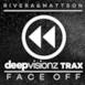 Face Off (Rivera & Mattson's Dope Mix) - Single