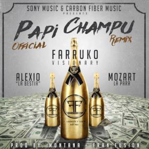 Papi Champú (Remix) [feat. Alexio La Bestia & Mozart La Para] - Single