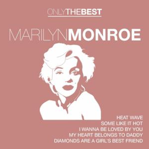 Only the Best: Marilyn Monroe