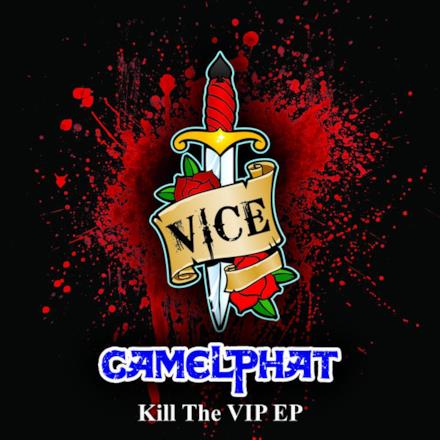 Kill The VIP - EP