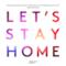 Let's Stay Home - Single