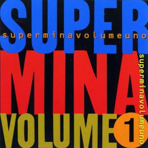 Super Mina, volume uno