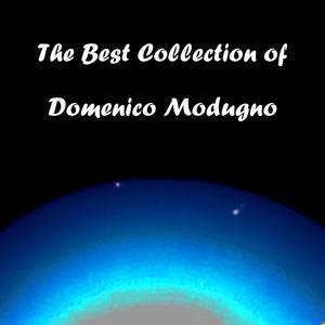 The Best Collection of Domenico Modugno