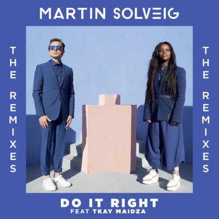 Do It Right (feat. Tkay Maidza) [Remixes] - EP