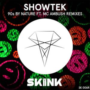 90s By Nature (Remixes) [feat. MC Ambush] - EP