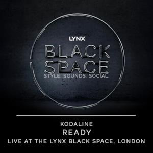 Ready (Live at the Lynx Black Space, London) - Single