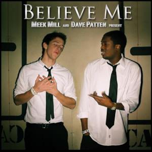 Believe Me (feat. Dave Patten) - Single