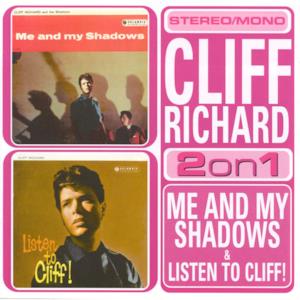 Me and My Shadows / Listen to Cliff!