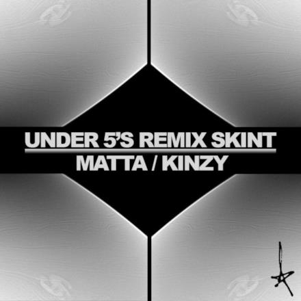 Under 5's Remix Skint - Single