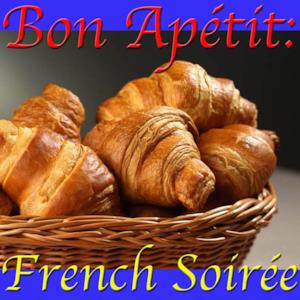 Bon Apétit: French Soirée