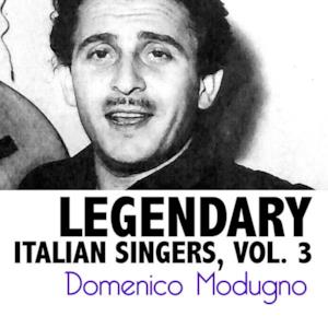 Legendary Italian Singers, Vol. 3