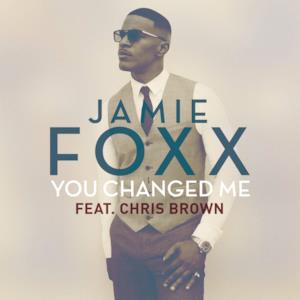You Changed Me (feat. Chris Brown) - Single