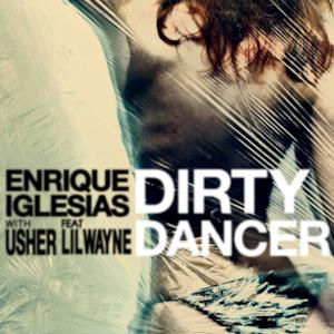 Dirty Dancer (with Usher) [feat. Lil Wayne] - Single