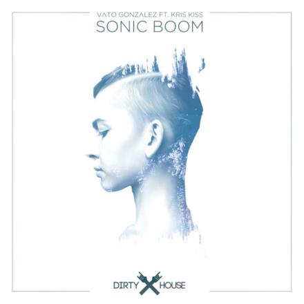 Sonic Boom (Radio Edit) [feat. Kris Kiss] - Single