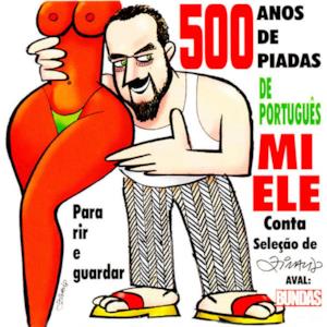 500 Anos de Piadas de Português