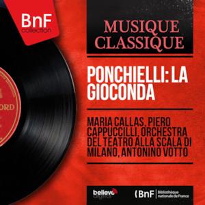 Ponchielli: La Gioconda (Mono Version)