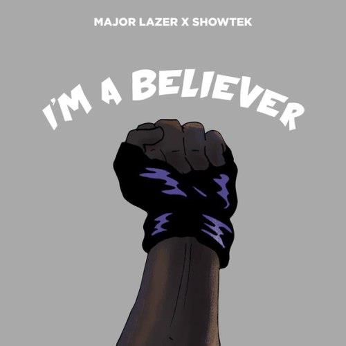 Showtek & Major Lazer - I'm A Believer