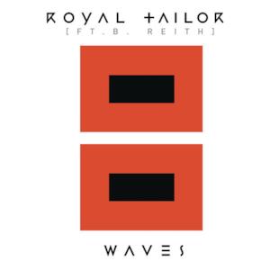 Waves (feat. B.Reith) - Single