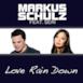 Love Rain Down (feat. Seri) [Radio Edit] - Single