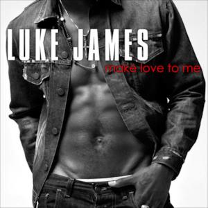 Make Love To Me - Single