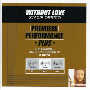 Premiere Performance Plus: Without Love - EP