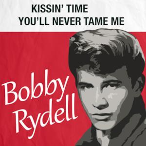 Kissin' Time / You'll Never Tame Me - Single